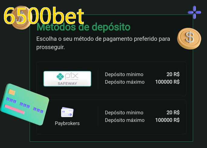 O cassino 6500betbet oferece uma grande variedade de métodos de pagamento
